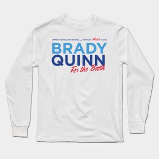 Brady for the Booth Campaign - Mute Tagline Long Sleeve T-Shirt